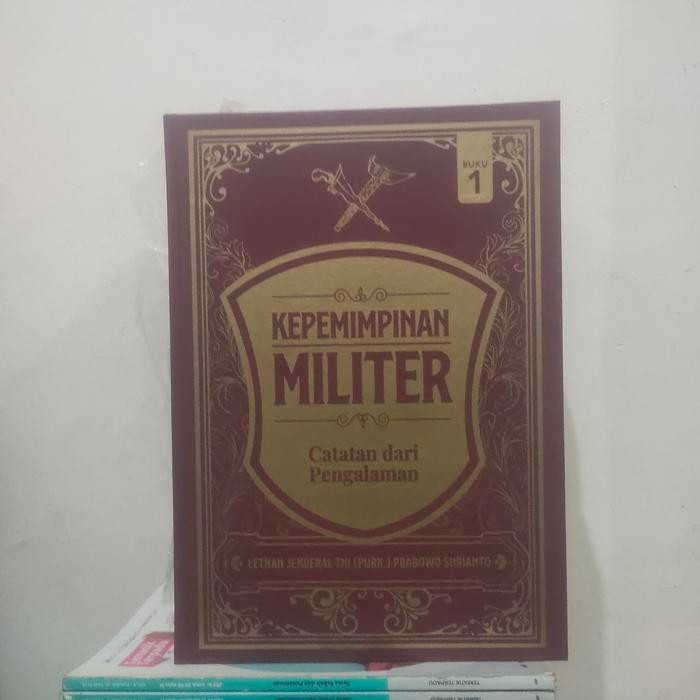 

PRABOWO SUBIANTO - KEPEMIMPINAN MILITER BUKU 1