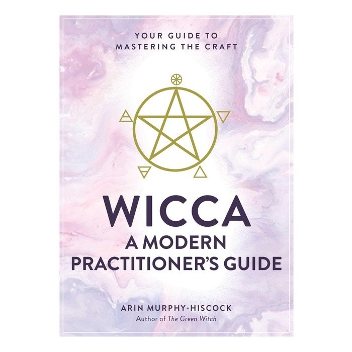 

New Release_Eng/Indo_Arin Murphy-Hiscock - Wicca_ A Modern Practitionerâ€™s Guide