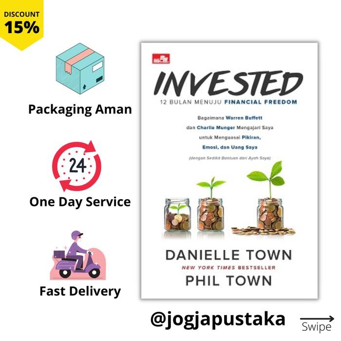 

PROMO BUKU INVESTED (12 BULAN MENUJU FINANCIAL FREEDOM) - DANIELLE TOWN READY