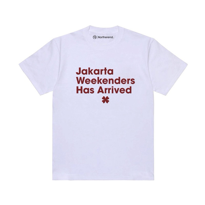 Northerend T-shirt Jakarta weekenders Has arrived