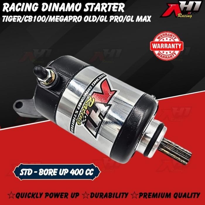 DINAMO STARTER TIGER CB100 MEGAPRO GL PRO GL MAX TIGER REVO TIGER OLD BORE UP 400 CC AH1 RACING