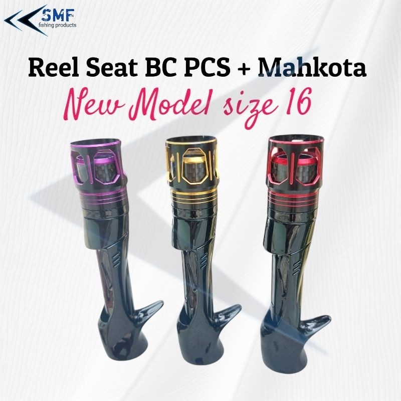 Reel seat BC PCS mahkota model baru / custom joran