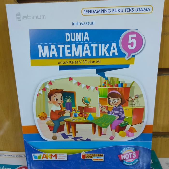 

Dunia Matematika SD kelas V/5 AKM Platinum