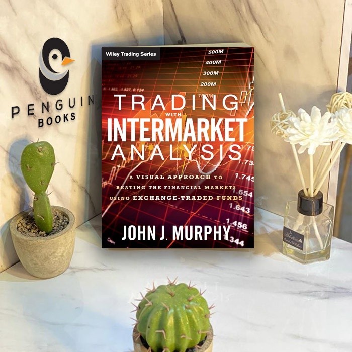 

Produk Favorit CC Ver Eng/Ind_Trading with Intermarket Analysis by John J. Murphy