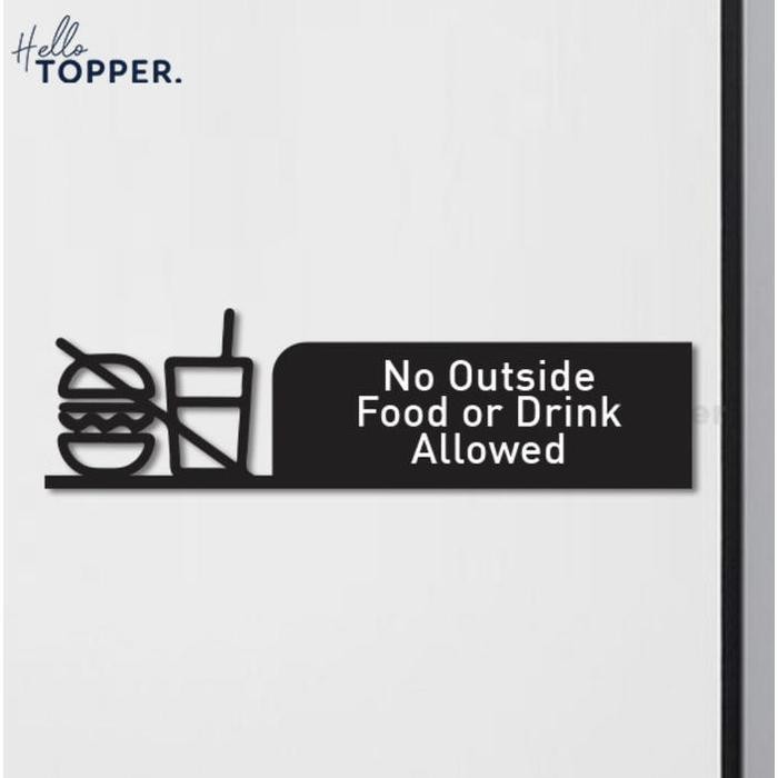 

Sign Akrilik No Outside Food Drink Acrylic Signage Hollow UV Print