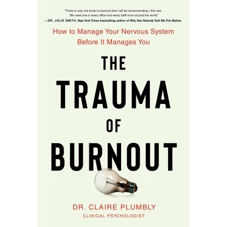 

Produk Favorit CC Ver Eng/Ind_The Trauma of Burnout: How to Manage your Nervous System Before It Manages You En_Id