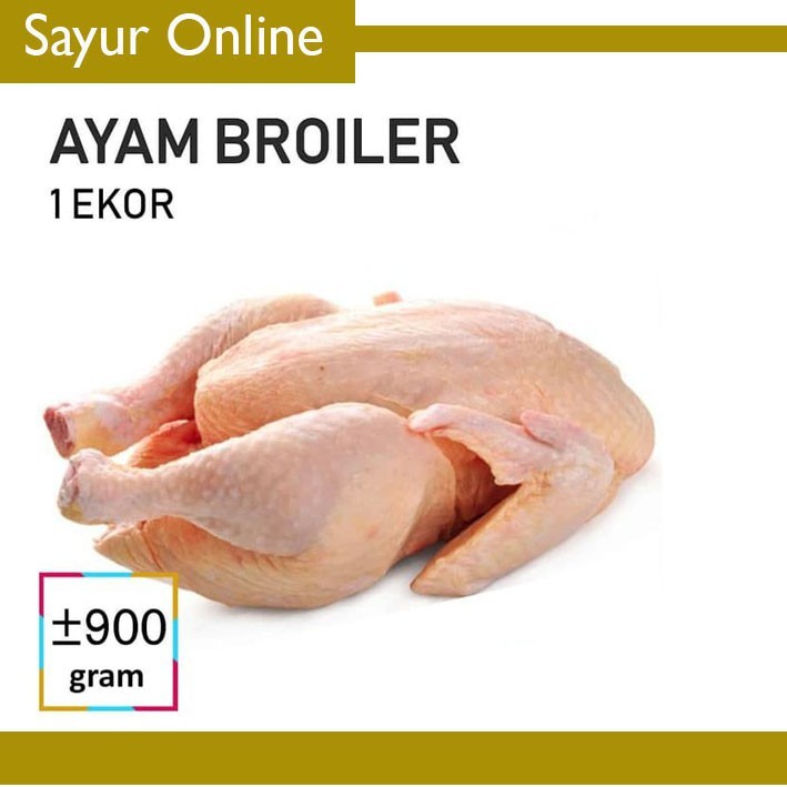 

AYAM BROILER [1 Ekor, 900g]