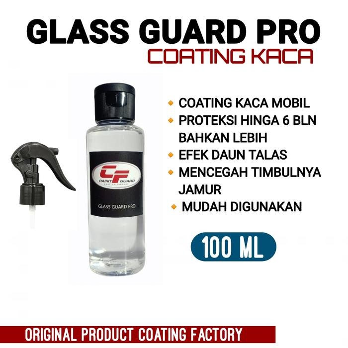 GLASS GUARD PRO 100ml by Coating Factory Coating Kaca Mobil