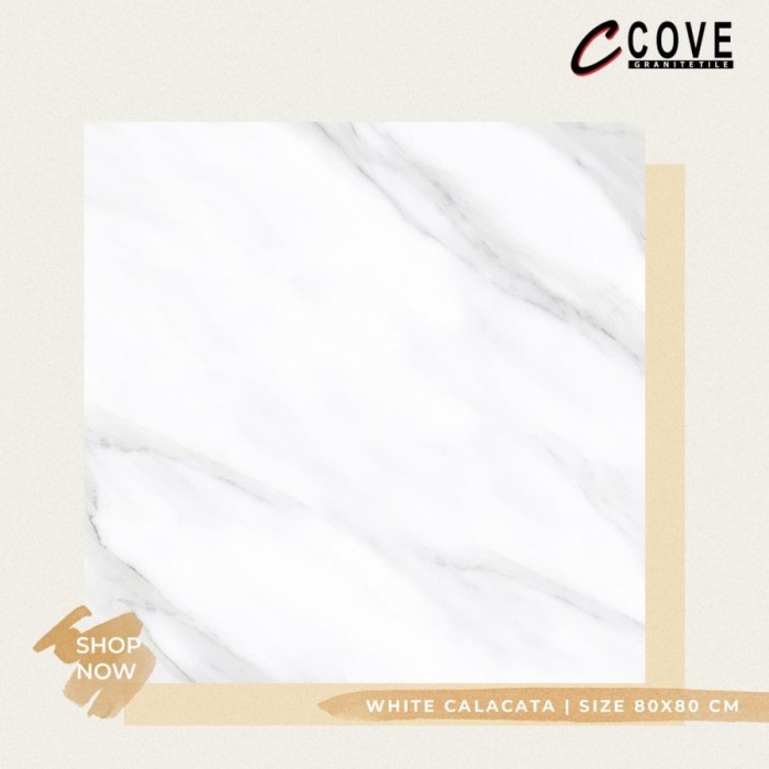 GRANIT COVE 80X80 PUTIH SERAT WHITE CALACATA / GRANITE TILE GLAZED