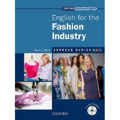 

TERBARU English for the Fashion Industry - SB&MultiROM ( OUP )