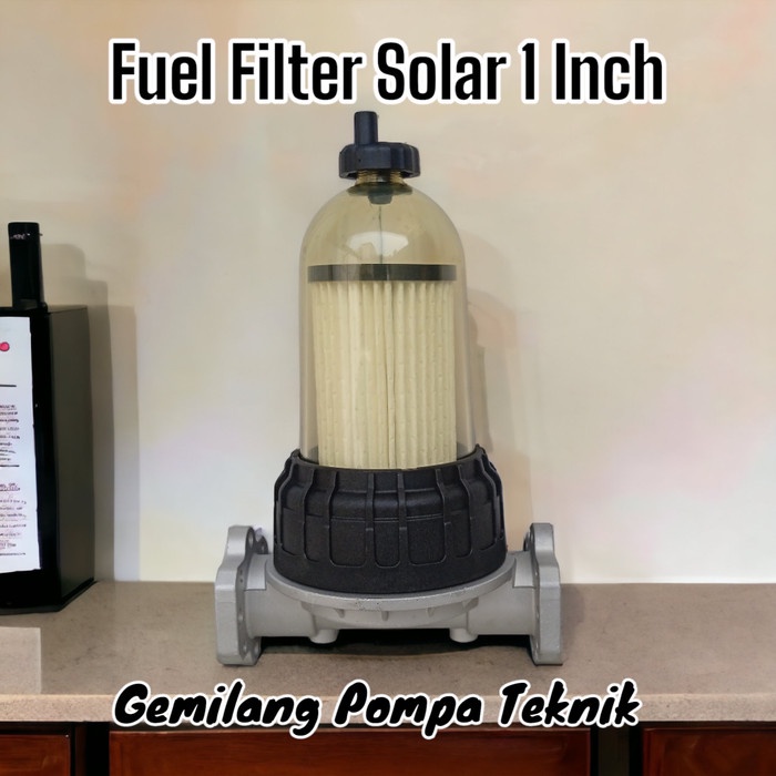 Fuel Filter Solar 1 Inch Filter Air Solar - Filter Minyak 1 Inch_