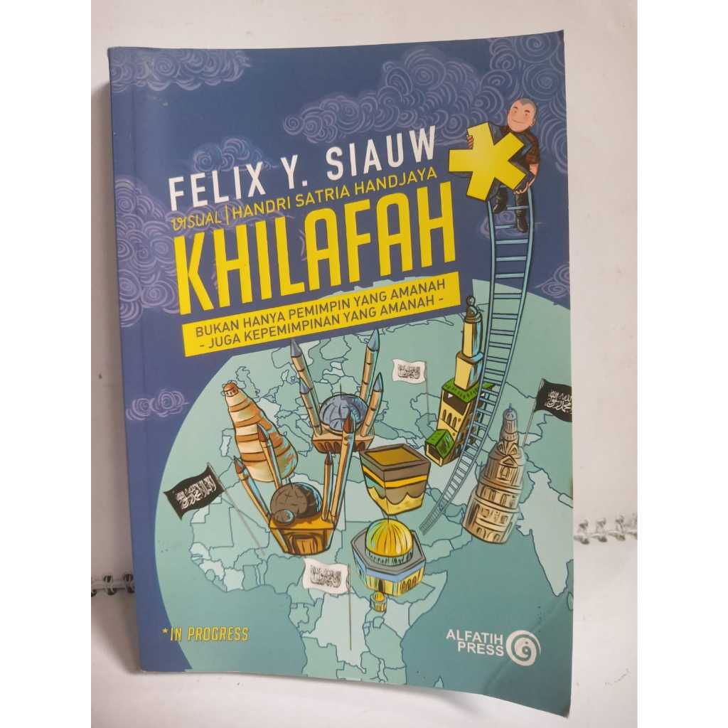 Khilafah - Felix Y. Siauw