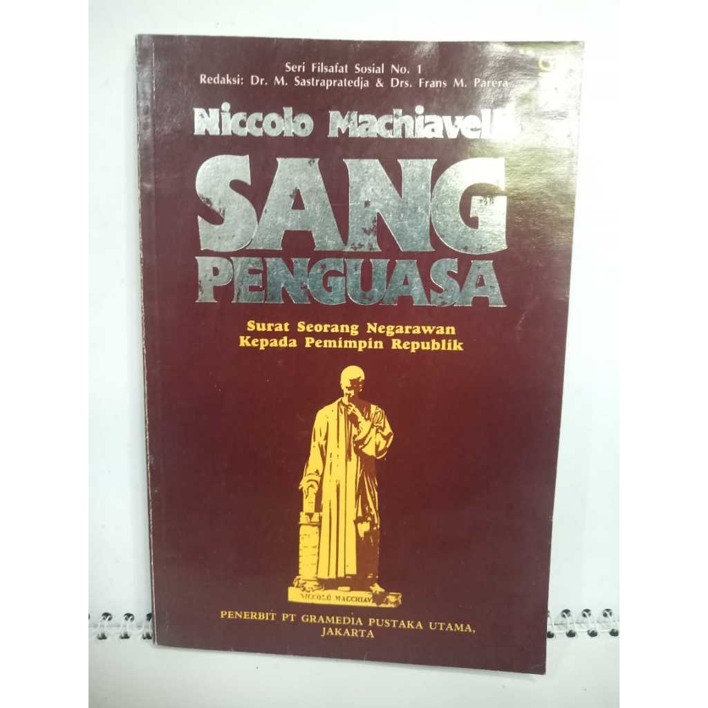 Buku Sang Penguasa : Surat Seorang Negarawan Kepada Pemimpin Republik - Niccolo Machiavelli