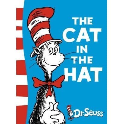 

The Cat in the Hat Dr Seuss