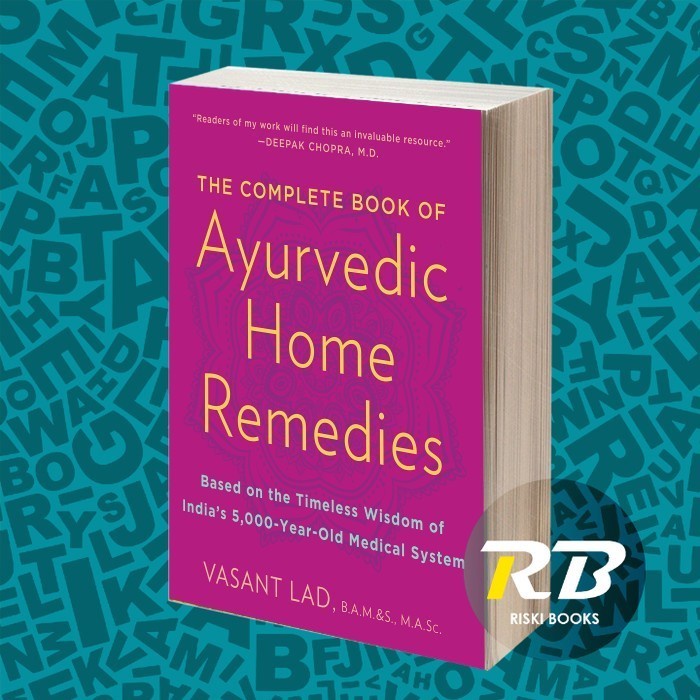 

The Complete Book of Ayurvedic Home Remedies