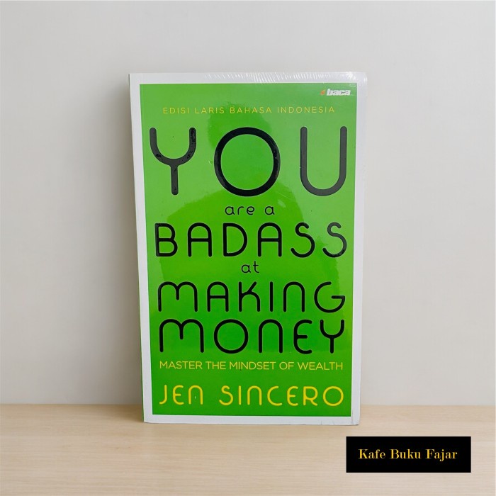 

You Are A Badass At Making Money