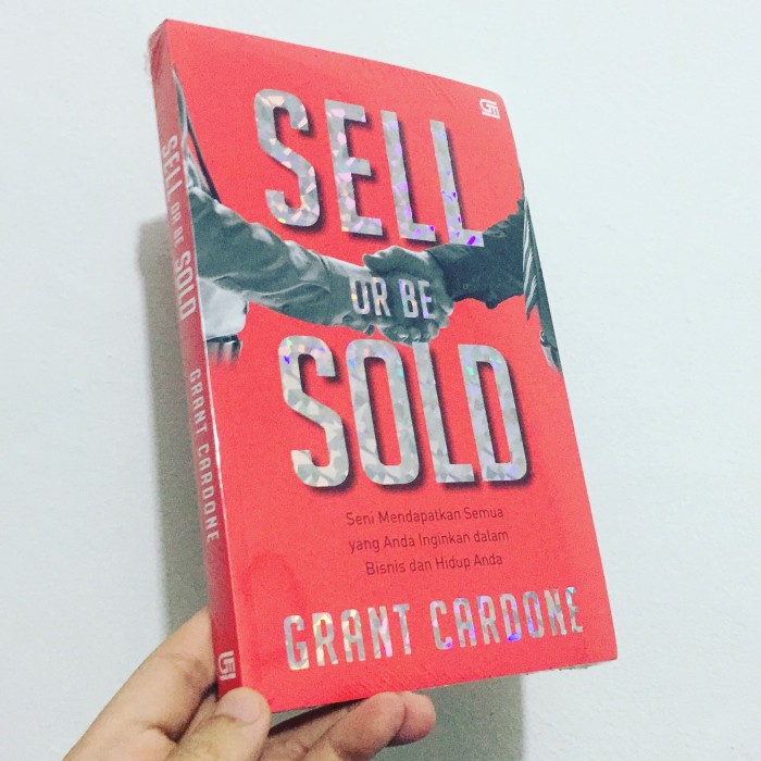 

Sell or be Sold - Grant Cardone