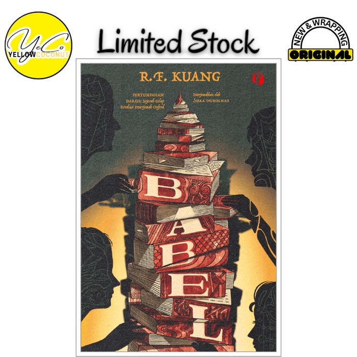 Novel Babel : Pertumpahan Darah Sejarah Gelap Revolusi - RF Kuang