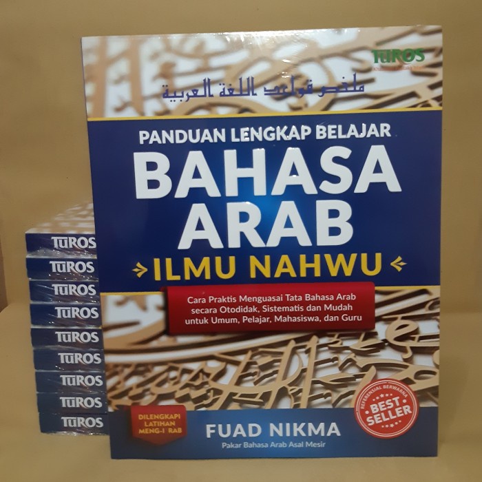 

TERLARIS! Buku Panduan Lengkap Belajar Bahasa Arab Ilmu Nahwu Fuad Nikma