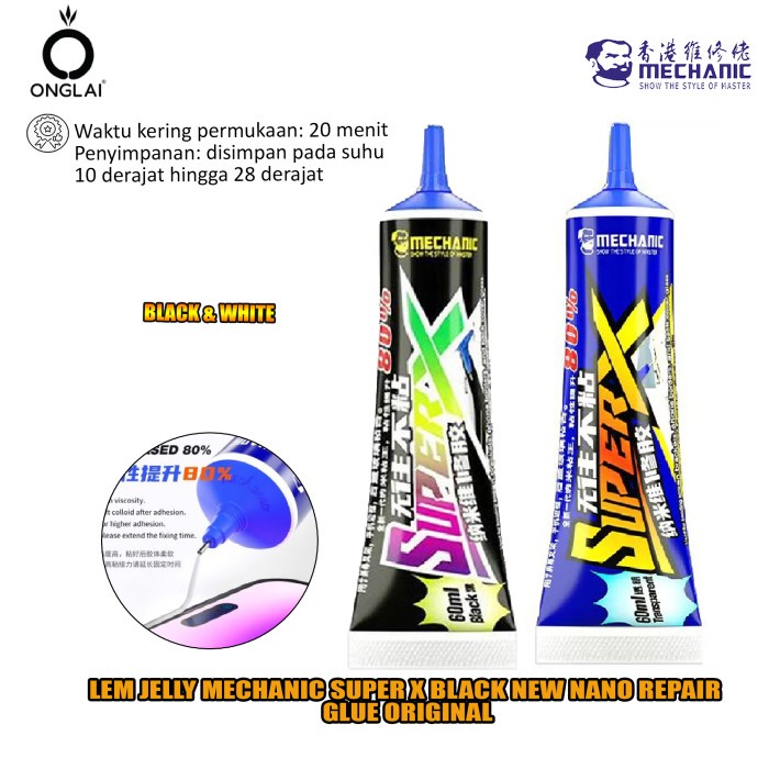 

Lem Jelly Mechanic Super X Black/Transparent 60ML Nano Repair Glue ORI