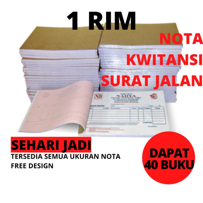 

NOTA 1 RIM Custom 1 2 3 Rangkap / Ply Surat Jalan Kwitansi Bon Invoice TERLARIS/TERMURAH/TERPOPULER