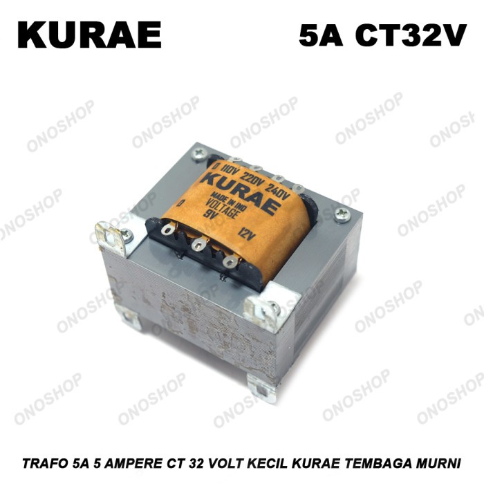 BARANG TERLARIS Trafo 5A 5 Ampere CT 32 Volt Kecil KURAE Tembaga Murni
