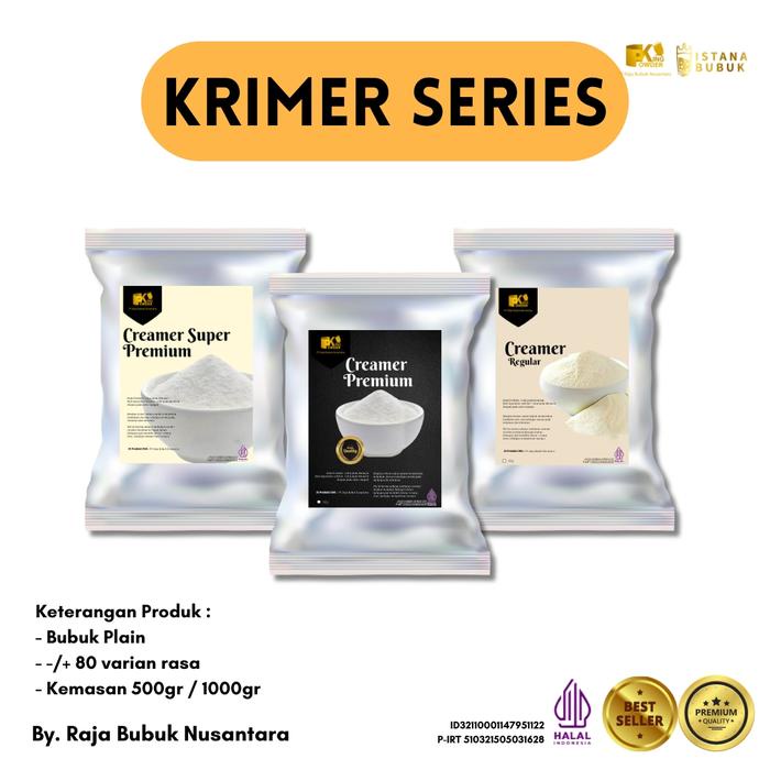 

Krimer Reguler,Premium & Super Premium (Penambah Rasa Creamy)
