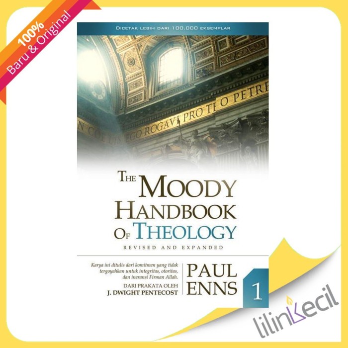 

The Moody Handbook Of Theology 1 - Terjemahan Paul Enns