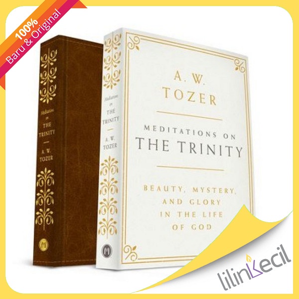 

Buku Meditations On The Trinity - Beauty, Mystery, And Glory In The