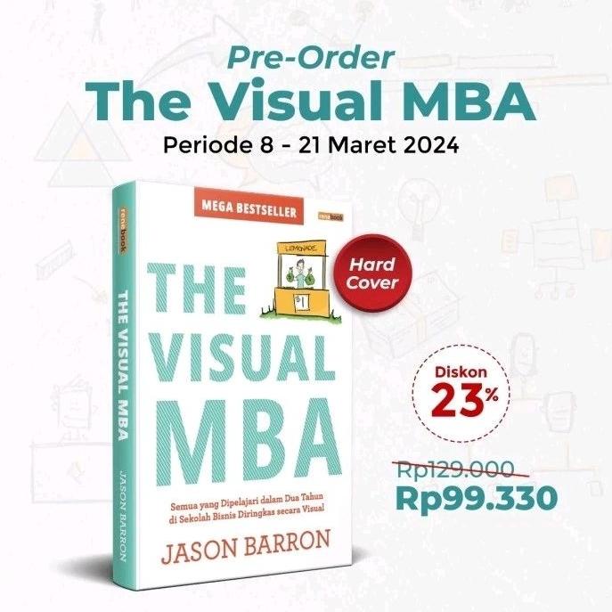 

SALE !!! BUKU ORIGINAL THE VISUAL MBA (HARD COVER) - JASON BARRON (RENEBOOK) READYY