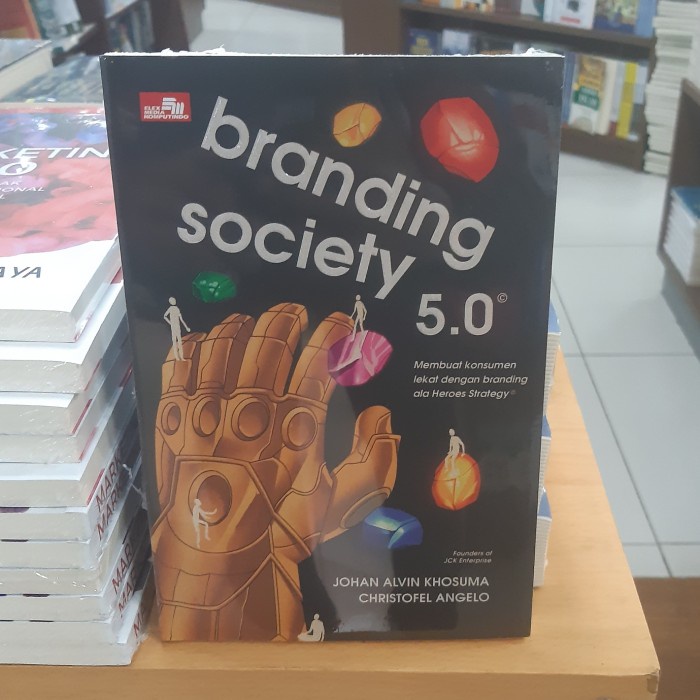 

SALE !!! BUKU BRANDING SOCIETY 5.0 BY CHRISTOFEL ANGELO & JOHAN ALVIN KHOSUMA READYY