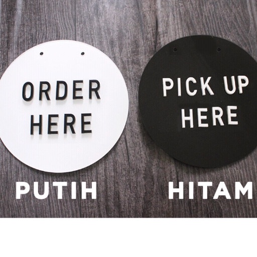 

akrilik sign board papan pick up order here pesan ambil disini small