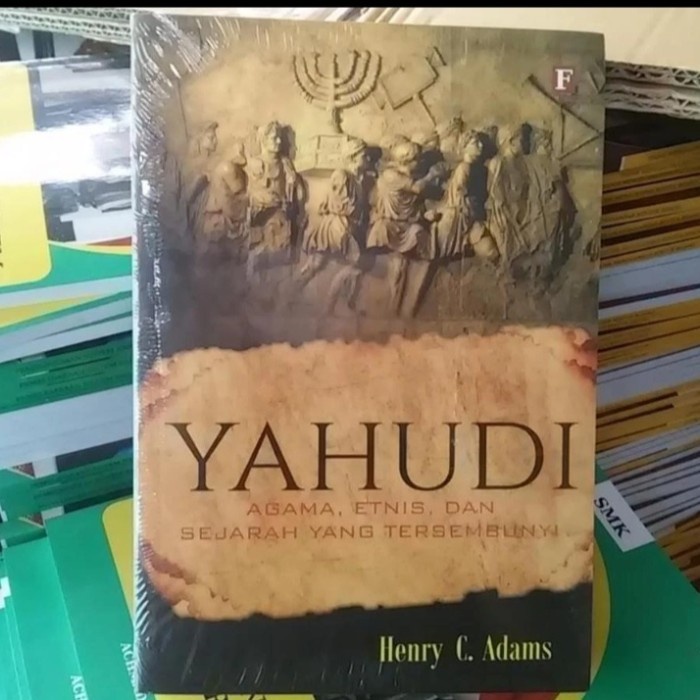

HOT SALE! YAHUDI: AGAMA, ETNIS DAN SEJARAH YANG TERSEMBUNYI By Henry C Adams