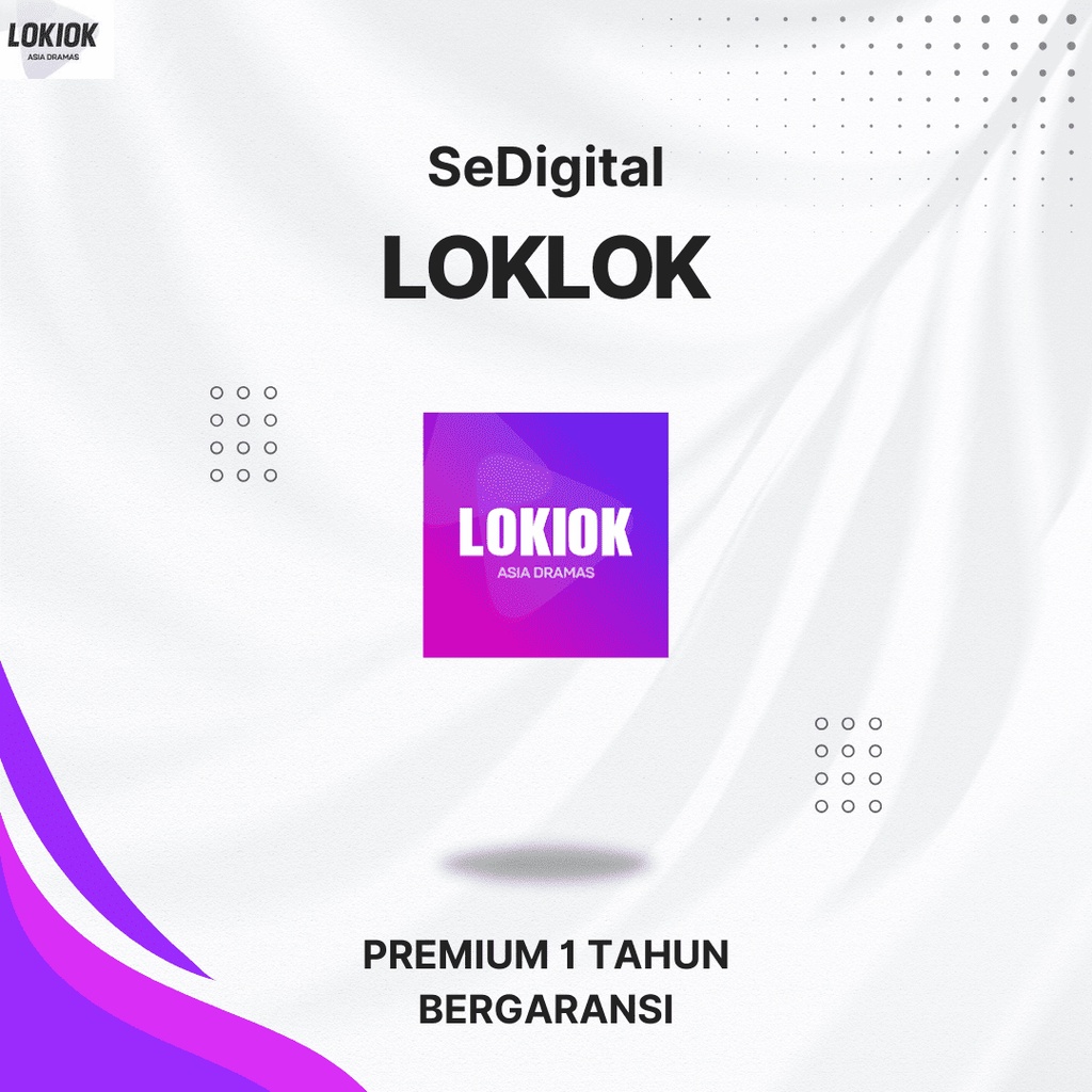 Loklok Premium 1 Tahun Bergaransi (Proses Cepat Open 24 Jam)