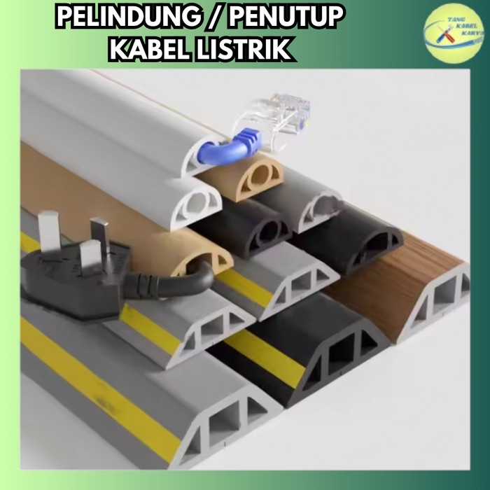 PENUTUP ATAU PELINDUNG KABEL LISTRIK UNTUK MANAJEMEN KABEL CABLE ORGANIZER KABEL DINDING DAN LANTAI.