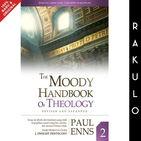 

Buku The Moody Handbook Of Theology 2 - Paul Enns Revised And Expanded