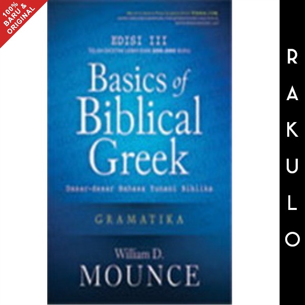 

Buku Basics Of Biblical Greek Gramatika - William D. Mounce