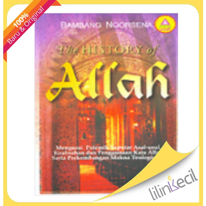 

The History Of Allah (Bambang Noorsena)