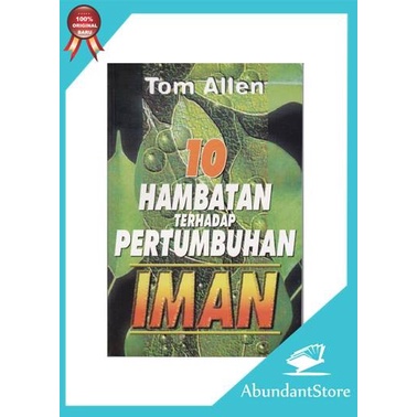 

Buku 10 Hambatan Terhadap Pertumbuhan Iman - Tom Allen