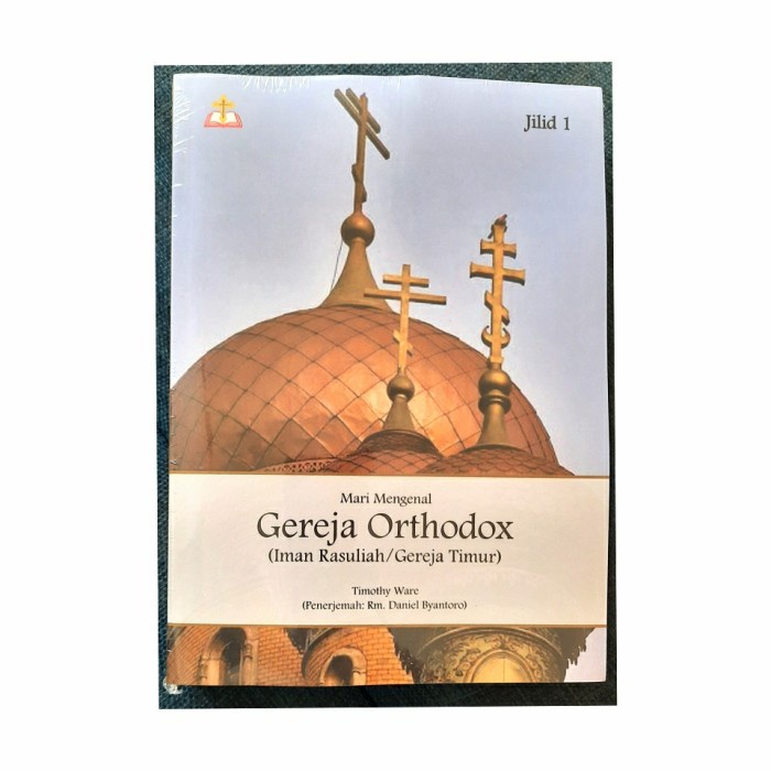 

Mari Kita Mengenal Gereja Orthodox