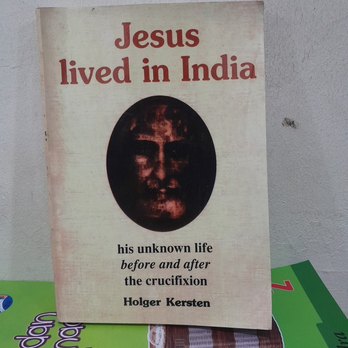 Jesus Lived In India - Holger Kersten