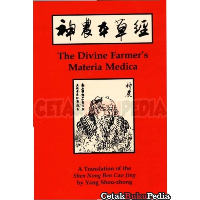 Buku The Divine Farmer'S Materia Medica A Translation Of Shen Non