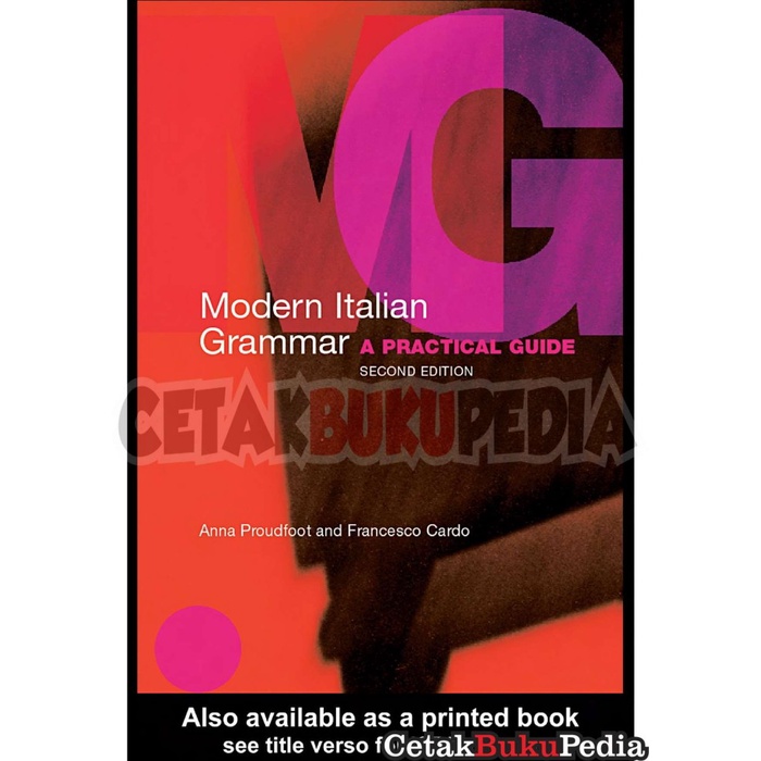 Book Modern Italian Grammar A Practical Guide 2Nd Ed Anna Proudfo