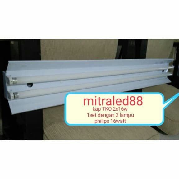 Kap Lampu TKO set 2x36/2x16watt+Lampu TL led neon philips 16watt isi2