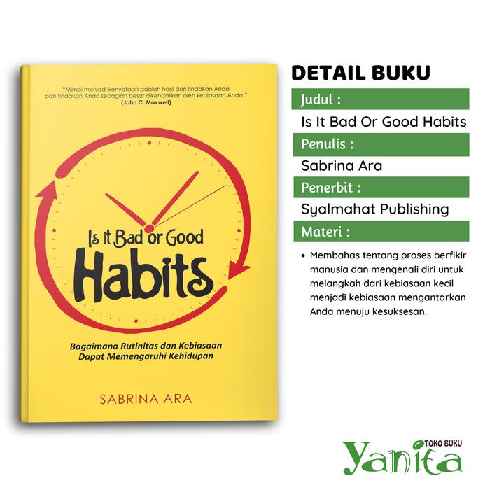 

Promo Buku Psikologi Pengembangan Diri Is It Bad Or Good Habits Motivasi Inspirasi Self Improvement