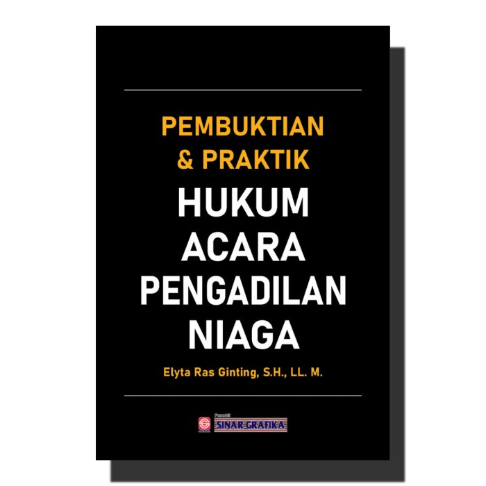 

Diskon Pembuktian Dan Praktik Hukum Acara Pengadilan Niaga - Elyta Ras Ginting Cod