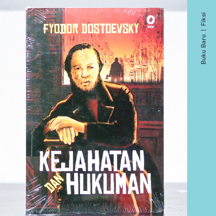 SALE TERBARU BUKU KEJAHATAN DAN HUKUMAN - FYODOR DOSTOYEVSKY READYY