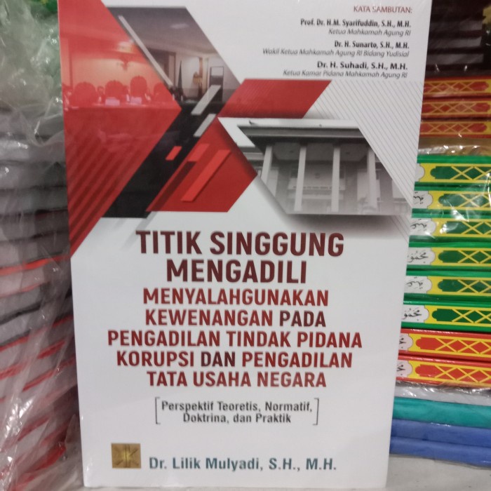 

SALE !!! TITIK SINGGUNG MENGADILI MENYALAHGUNAKAN KEWENANGAN PENGADILAN ORI READYY