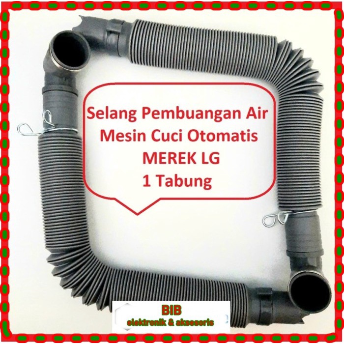 SELANG PEMBUANGAN AIR MESIN CUCI LG 1 TABUNG /SELANG OUTLET MESIN CUCI