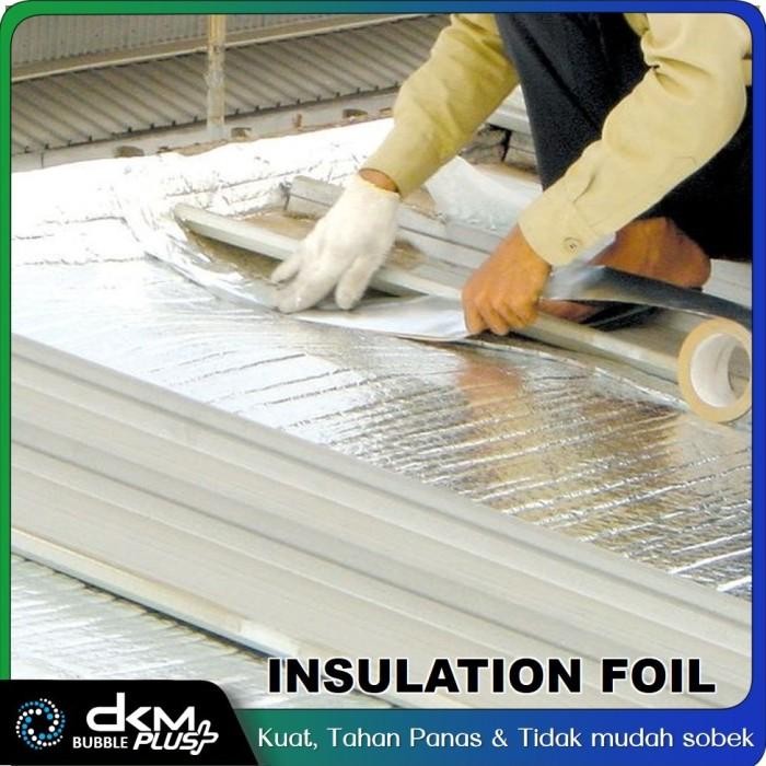 ready stok pe foam foil dkm 120cm x 25m x 8mm / bubble alumunium foil / insulation foil peredam